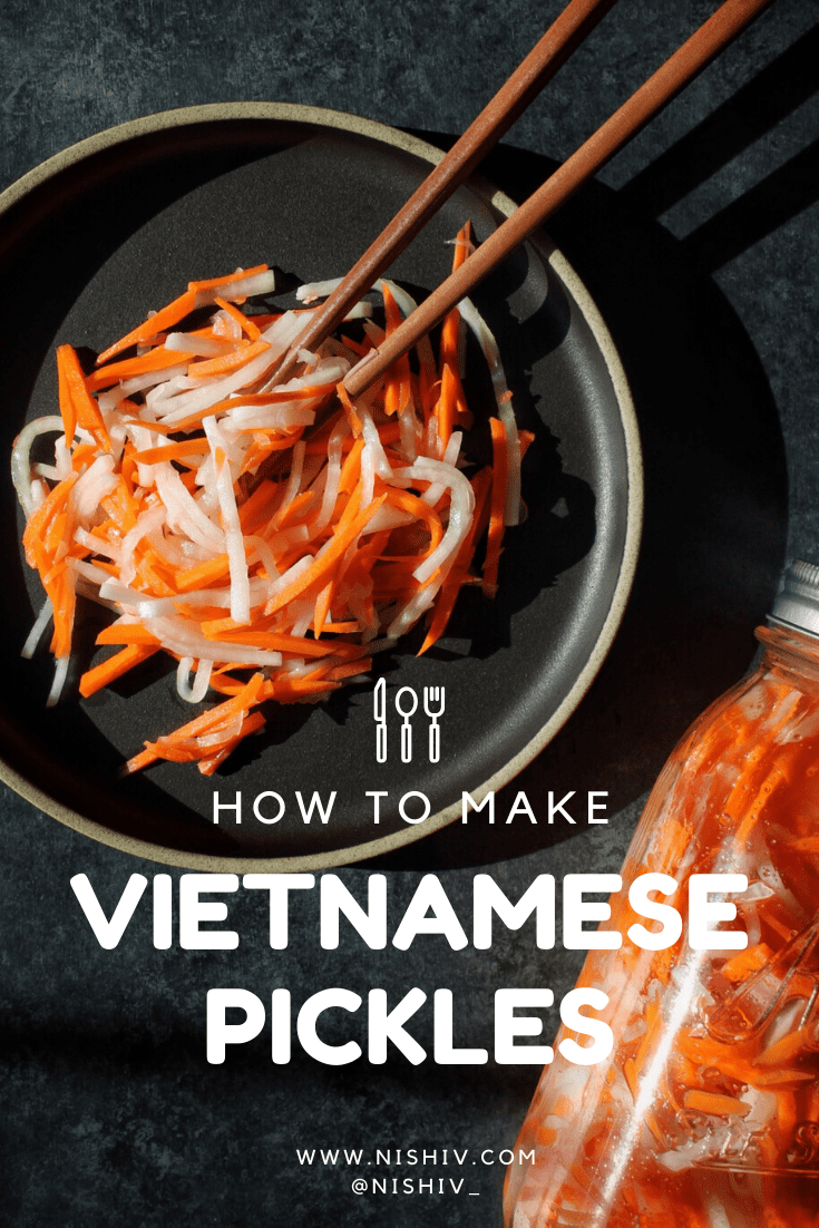 Vietnamese Pickled Carrot & Daikon recipe, Do Chua Recipe, Nishi V