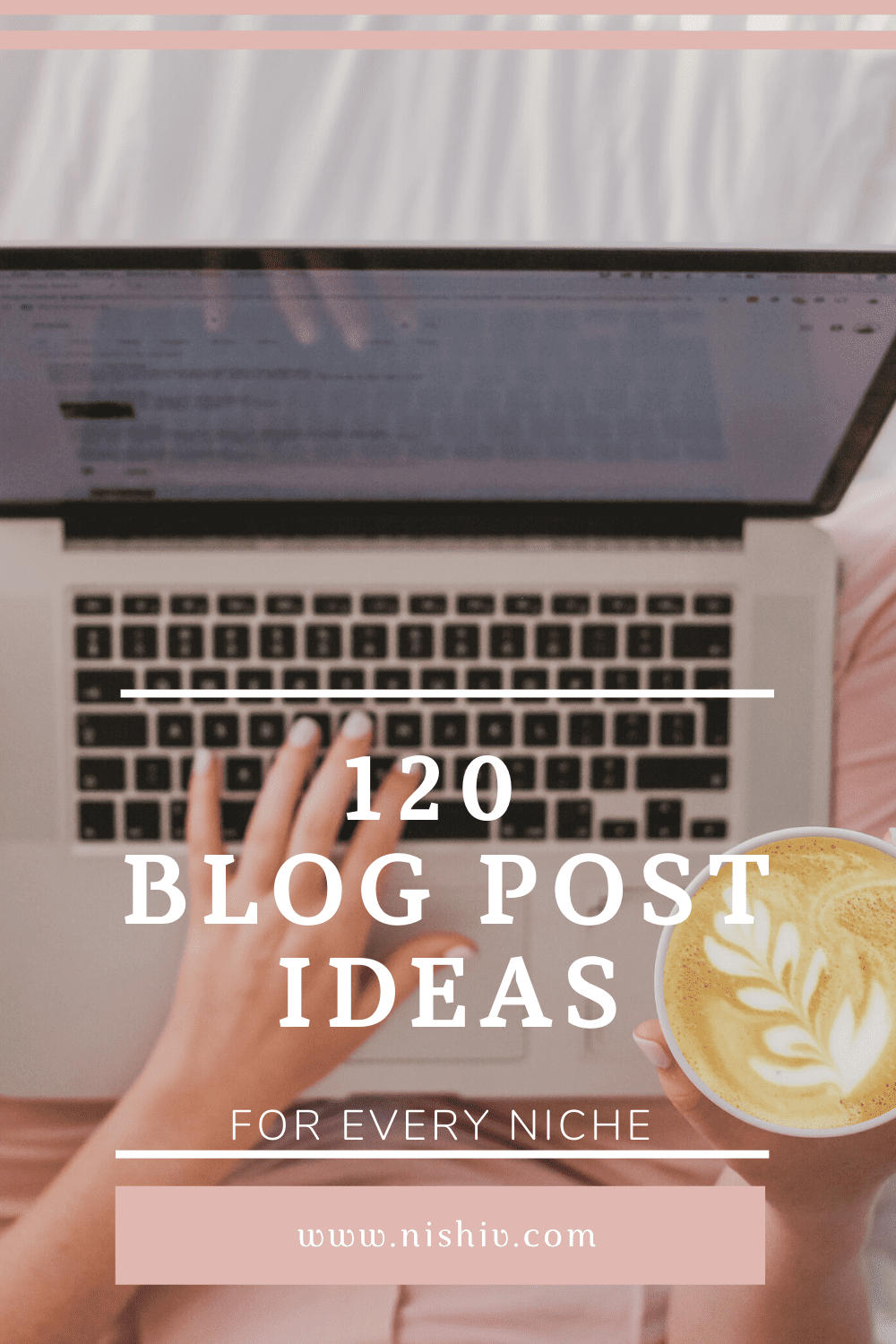 pinterest image for 120 blog post ideas